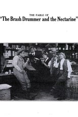 Poster for The Fable of the Brash Drummer and the Nectarine