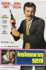 Poster for Kıskanırım Seni