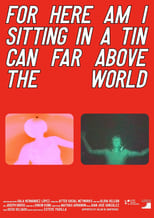 Poster for for here am i sitting in a tin can far above the world