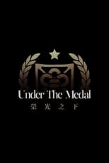 Poster for Under the Medal 