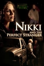 Poster for Nikki and the Perfect Stranger