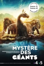 Poster for Les mystères des géants disparus