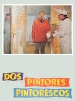Poster for Dos pintores pintorescos
