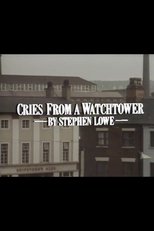 Poster for Cries from a Watchtower 