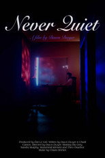 Never Quiet poster