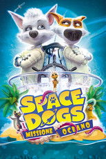 Space Dogs - Missione oceano
