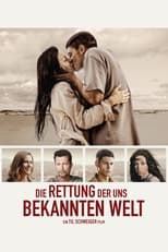 Poster for Die Rettung der uns bekannten Welt