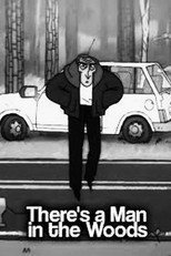 There's a Man in the Woods (2014)