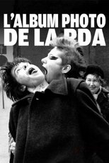 L’album photo de la RDA : Entre quotidien et propagande (2024)