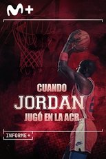 Poster for Informe+. Cuando Jordan jugo en la ACB