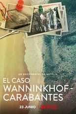 Poster di Omicidio in Costa del Sol: Il caso Wanninkhof - Carabantes