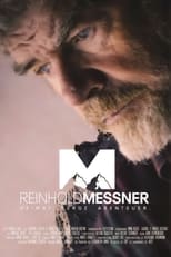 Poster for Reinhold Messner - Heimat. Berge. Abenteuer.