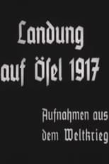 Poster for Landung auf Ösel 1917 