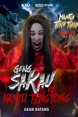 Poster for Geng Sakau vs Hantu Ting Tong