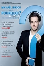 Poster for Michaël Hirsch - Pourquoi ? 