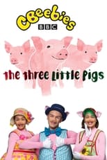 Poster for CBeebies Presents: The Three Little Pigs - A CBeebies Ballet
