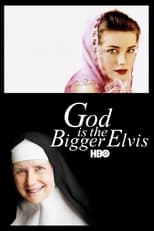 Poster for God is the Bigger Elvis 