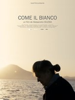 Poster for Come il Bianco 