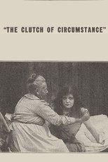 Poster for The Clutch of Circumstance 