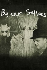 Poster for By Our Selves 