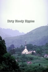 Poster for Dirty Bloody Hippies 