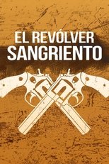 El revólver sangriento poster movie