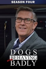Poster for Dogs Behaving (Very) Badly Season 4
