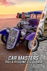 Poster di Car Masters: dalla ruggine alla gloria