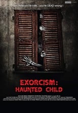 Poster for Exorcism: Haunted Child 