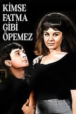 Poster for Kimse Fatma Gibi Öpemez