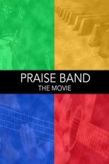 Poster for Praise Band: The Movie