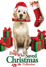 The Dog Who Saved Christmas Collection