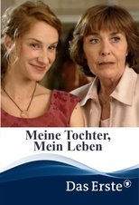 Poster for Meine Tochter, mein Leben 