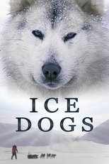 Poster di Ice Dogs: The Only Companions Worth Having