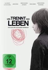 Poster for Uns trennt das Leben