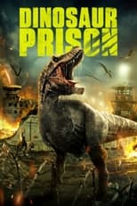 Poster for Dinosaur Prison