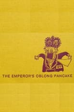 Poster for The Emperor's Oblong Pancake