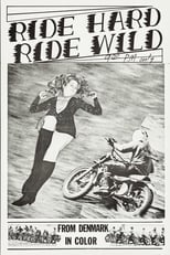 Ride Hard, Ride Wild