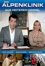 Die Alpenklinik – Aus heiterem Himmel (2008)