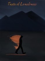 Taste of Loneliness (2024)