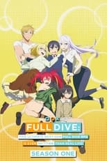 Poster for Full Dive: This Ultimate Next-Gen Full Dive RPG Is Even S* Than Real Life! Season 1