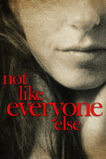 Poster for Not Like Everyone Else 