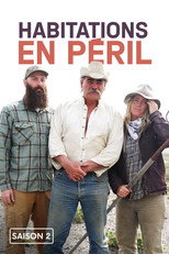 Affiche de Saison 02 — Habitations en péril