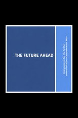 The Future Ahead