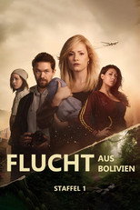 Poster zu Staffel 1 – Flucht aus Bolivien
