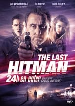 The last hitman : 24 heures en enfer serie streaming