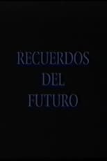 Poster for Recuerdos del futuro: Raúl Pellegrín