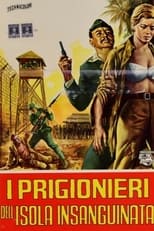 Poster di I prigionieri dell'isola insanguinata