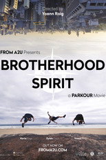 Poster for Brotherhood Spirit, a Parkour Movie