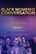 Poster di OWN Spotlight: Black Women OWN the Conversation